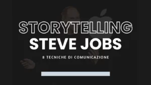 Lo Storytelling di Steve Jobs: 8 tecniche di comunicazione