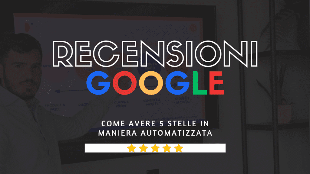 Come avere più recensioni Google a 5 stelle