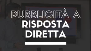 cos'è la pubblicità a risposta diretta