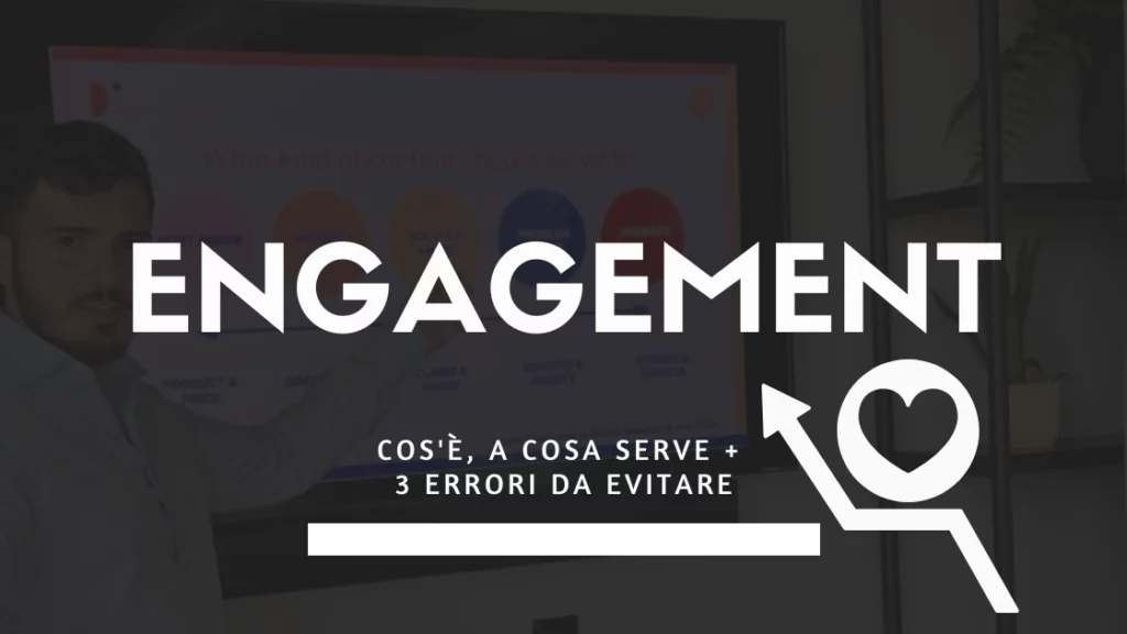 engagement cos'è e a cosa serve nel Marketing?