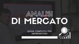 Cos'è l'analisi di mercato Guida completa per imprenditori e definizione