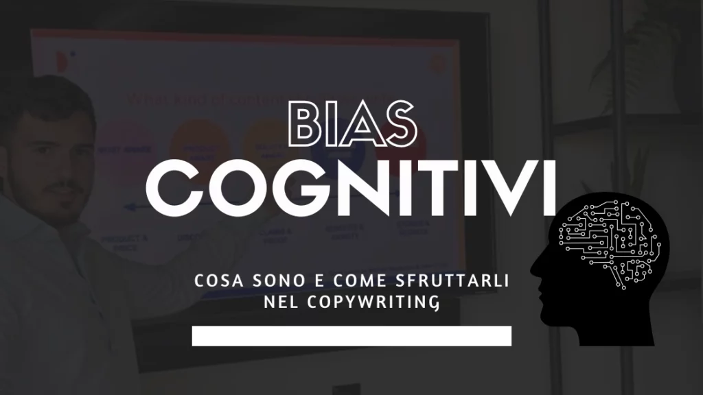 bias cognitivi nel marketing e copywriting