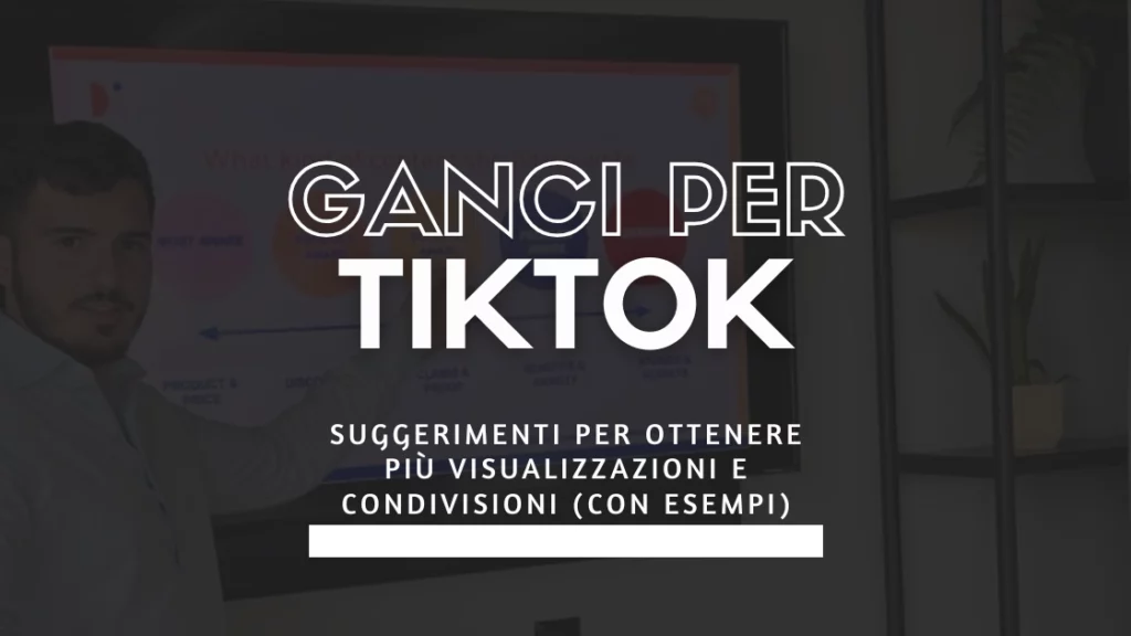 tiktok hooks e ganci di tiktok